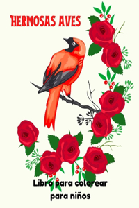Hermosas aves Libro para colorear para niños