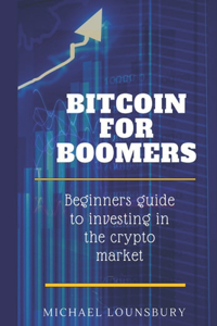 Bitcoin For Boomers