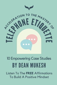 Acceleration to the Mastery of Telephone Etiquette