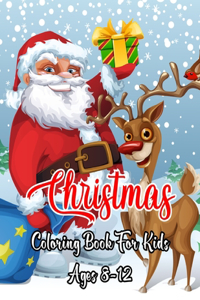 Christmas Coloring Book For Kids Ages 8-12