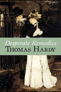 Desperate Remedies Annotated