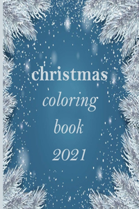 christmas coloring book 2021