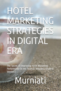 Hotel Marketing Strategies in Digital Era