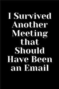 I Survived Another Meeting that Should Have Been an Email