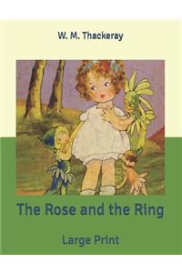 The Rose and the Ring