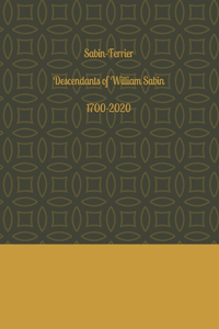 Sabin-Ferrier Descendants of William Sabin 1700-2020