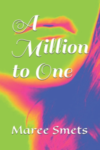 Million to One