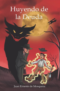 Huyendo de la Deuda