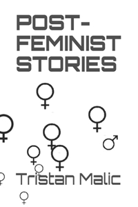 Post-Feminist Stories