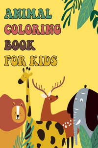 Animals Coloring Book for Kids: with Stress Relieving Designs for Adults Relaxation