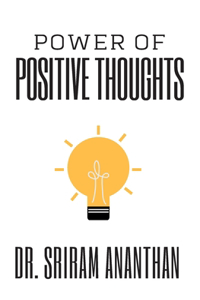 Power of Positive Thoughts