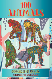 100 Animals Coloring Book - Under 10 Dollars