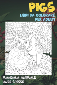 Libri da colorare per adulti - Linee spesse - Mandala Animale - Pigs