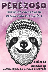 Libros de colorear de relajación para niñas - Diseños de animales para aliviar el estrés - Animal - Perezoso