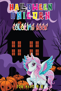 Halloween Unicorn Coloring Book for Kids Ages 4-8