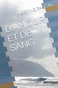 D'Amour Et de Sang