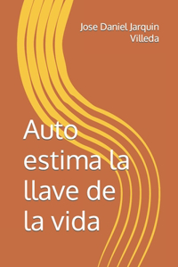 Auto estima la llave de la vida