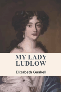 My Lady Ludlow