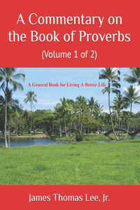 A Complete Overview of the Book of Proverbs