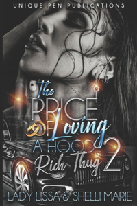 Price of Loving a Hood Rich Thug 2