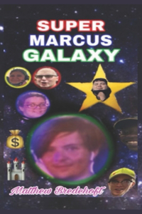 Super Marcus Galaxy