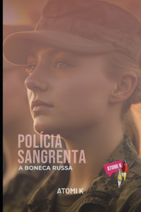 Polícia Sangrenta