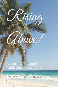 Rising Above!