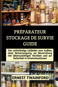 Préparateur Stockage de Survie Guide