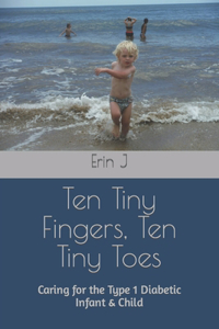 Ten Tiny Fingers, Ten Tiny Toes