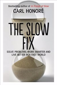 Slow Fix