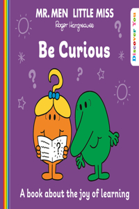 Mr. Men Little Miss: Be Curious