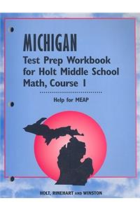 Michigan Test Prep Workbook for Holt Middle School Math, Course 1