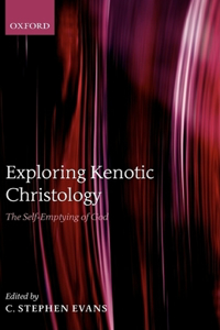 Exploring Kenotic Christology