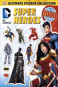 DC Comics: Super Heroes: Ultimate Sticker Collection