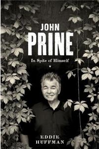 John Prine: In Spite of Himself