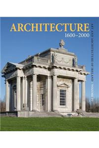 Architecture 1600 - 2000: Art and Architecture of Ireland