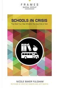 Schools in Crisis, Paperback (Frames Series)