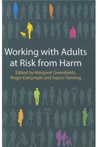 Working with Adults at Risk from Harm