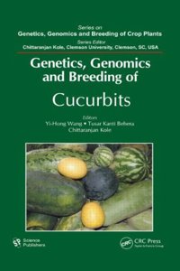 Genetics, Genomics and Breeding of Cucurbits - [ Special indian Edition - Reprint Year: 2020 ]