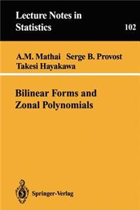 Bilinear Forms and Zonal Polynomials