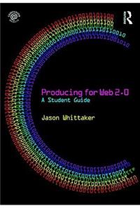 Producing for Web 2.0