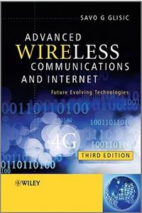 Advanced Wireless Communications and Internet