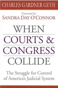 When Courts & Congress Collide