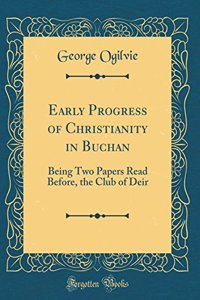 Early Progress of Christianity in Buchan