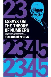 Essays on the Theory of Numbers