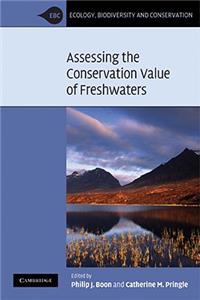 Assessing the Conservation Value of Freshwaters