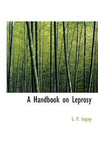 Handbook on Leprosy