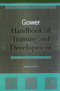 Gower Handbook of Training and Development (Third Edition)