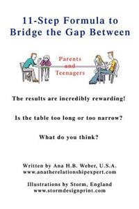 11-Step Formula to Bridge the Gap Between Parents and Teenagers