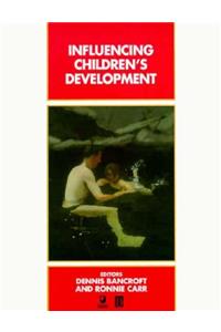 Influencing Children's Development